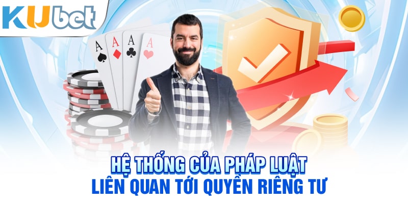 Hệ thống của pháp luật liên quan tới quyền riêng tư